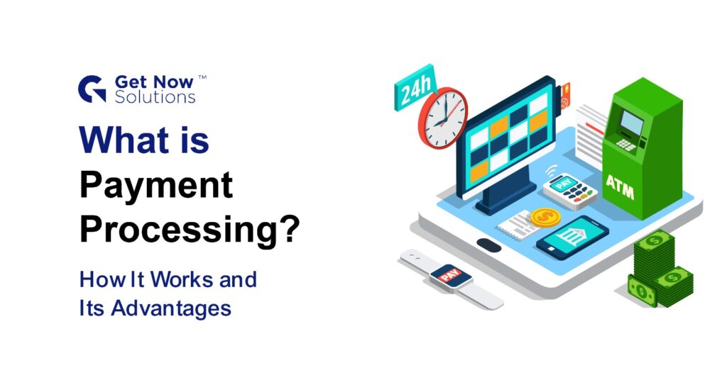 What is Payment Processing?